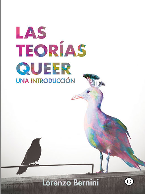 Title details for Las teorías queer by Lorenzo Bernini - Available